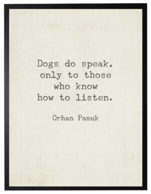 Dogs do speak quote