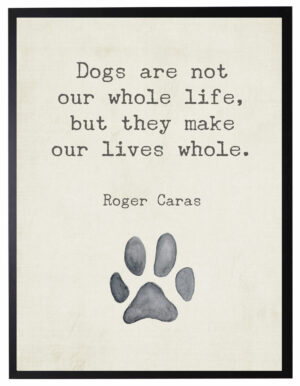 Paw Print with Dogs are not quote