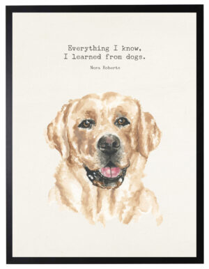 Watercolor Yellow lab with Everything I know quote
