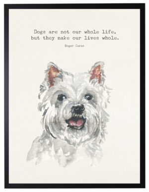 Watercolor Westie with Dogs are not quote
