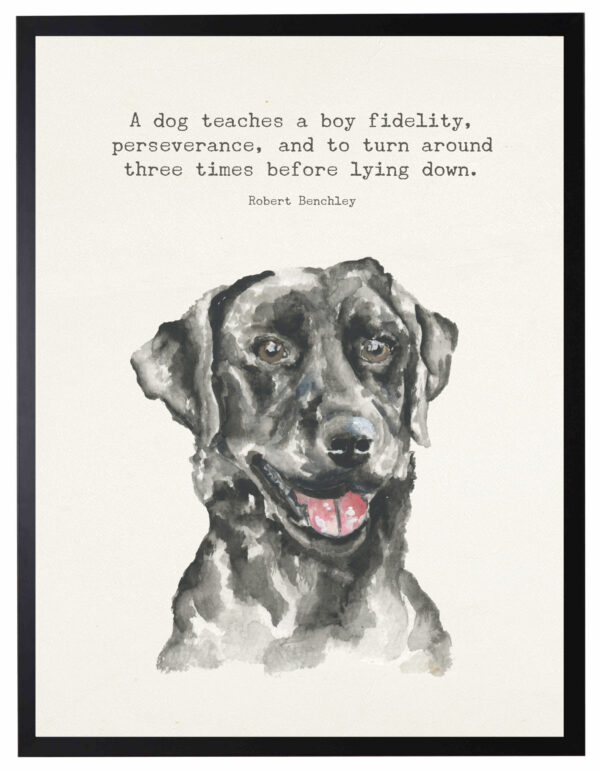 Watercolor Black lab with A dog teaches quote