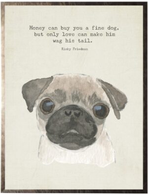 Watercolor brown Pug dog with animal quote