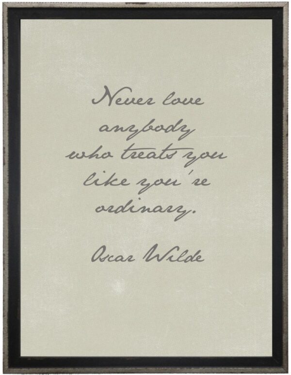 Never love anybody…Wilde quote