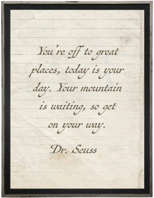 You're off to great…Dr. Suess quote on lined paper