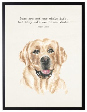 Watercolor Yellow lab with Dogs are not quote