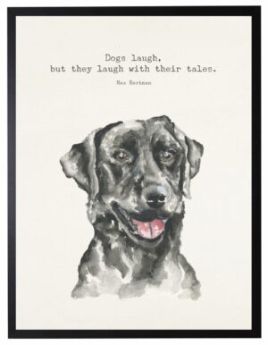 Watercolor Black lab with D Laugh quote